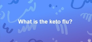 keto flue